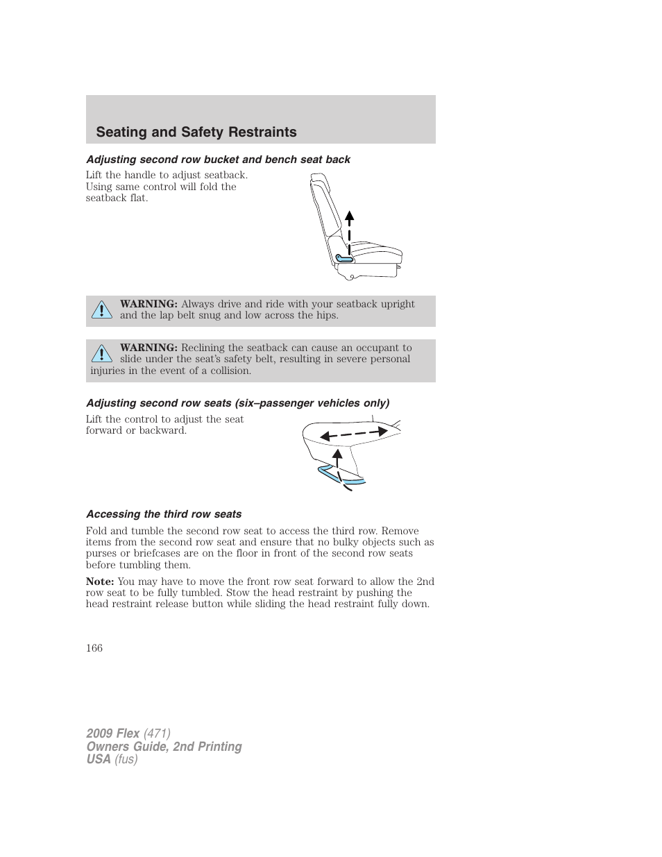 Adjusting second row bucket and bench seat back, Accessing the third row seats, Seating and safety restraints | FORD 2009 Flex v.2 User Manual | Page 166 / 378