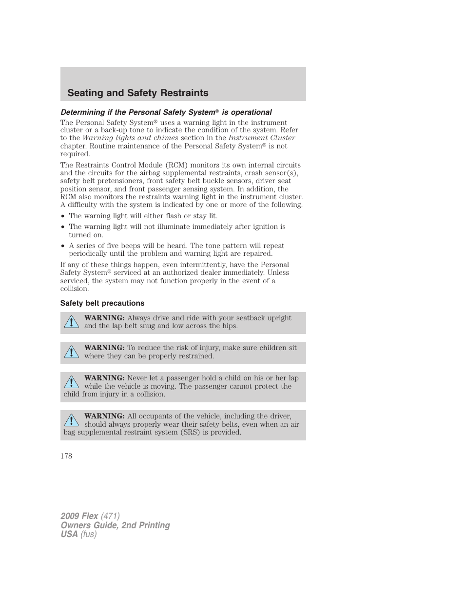 Safety belt precautions, Seating and safety restraints | FORD 2009 Flex v.2 User Manual | Page 178 / 378