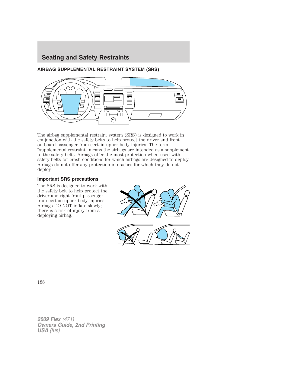 Airbag supplemental restraint system (srs), Important srs precautions, Airbags | Seating and safety restraints | FORD 2009 Flex v.2 User Manual | Page 188 / 378