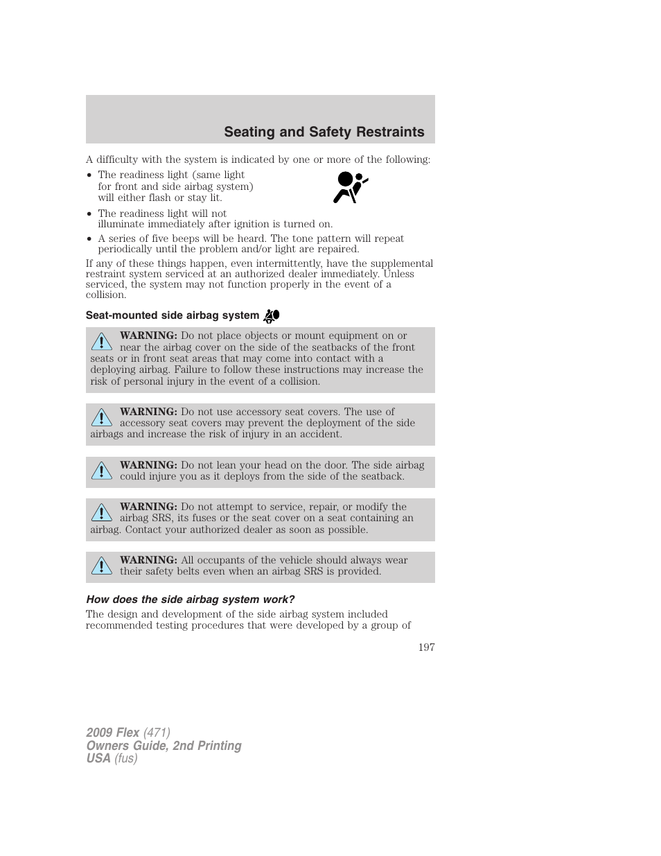Seat-mounted side airbag system, How does the side airbag system work, Seating and safety restraints | FORD 2009 Flex v.2 User Manual | Page 197 / 378