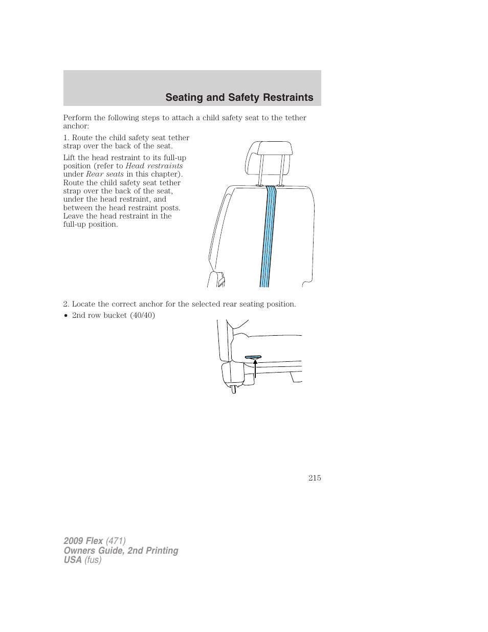 Seating and safety restraints | FORD 2009 Flex v.2 User Manual | Page 215 / 378