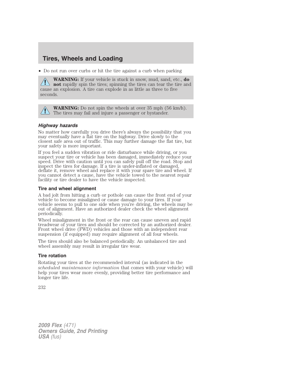 Highway hazards, Tire and wheel alignment, Tire rotation | Tires, wheels and loading | FORD 2009 Flex v.2 User Manual | Page 232 / 378