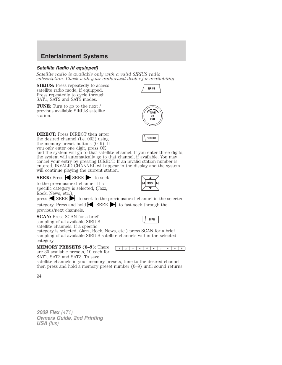 Satellite radio (if equipped), Entertainment systems | FORD 2009 Flex v.2 User Manual | Page 24 / 378