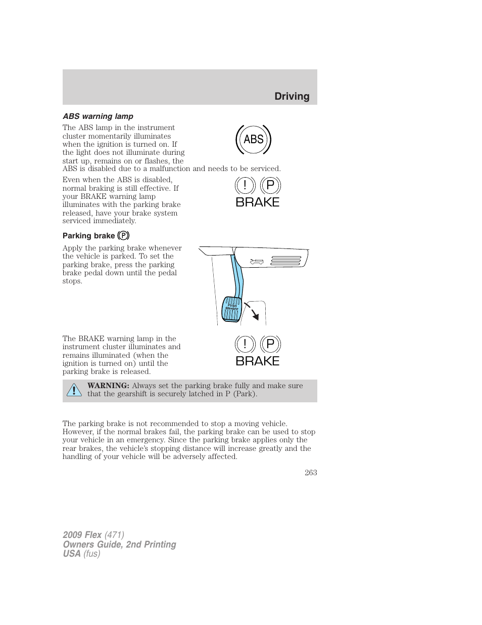 Abs warning lamp, Parking brake, Abs p ! brake p ! brake | FORD 2009 Flex v.2 User Manual | Page 263 / 378
