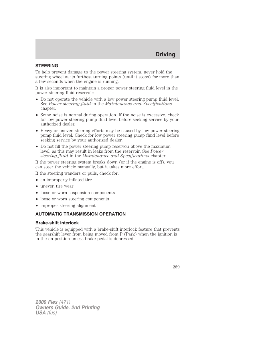 Steering, Automatic transmission operation, Brake-shift interlock | Transmission operation, Driving | FORD 2009 Flex v.2 User Manual | Page 269 / 378