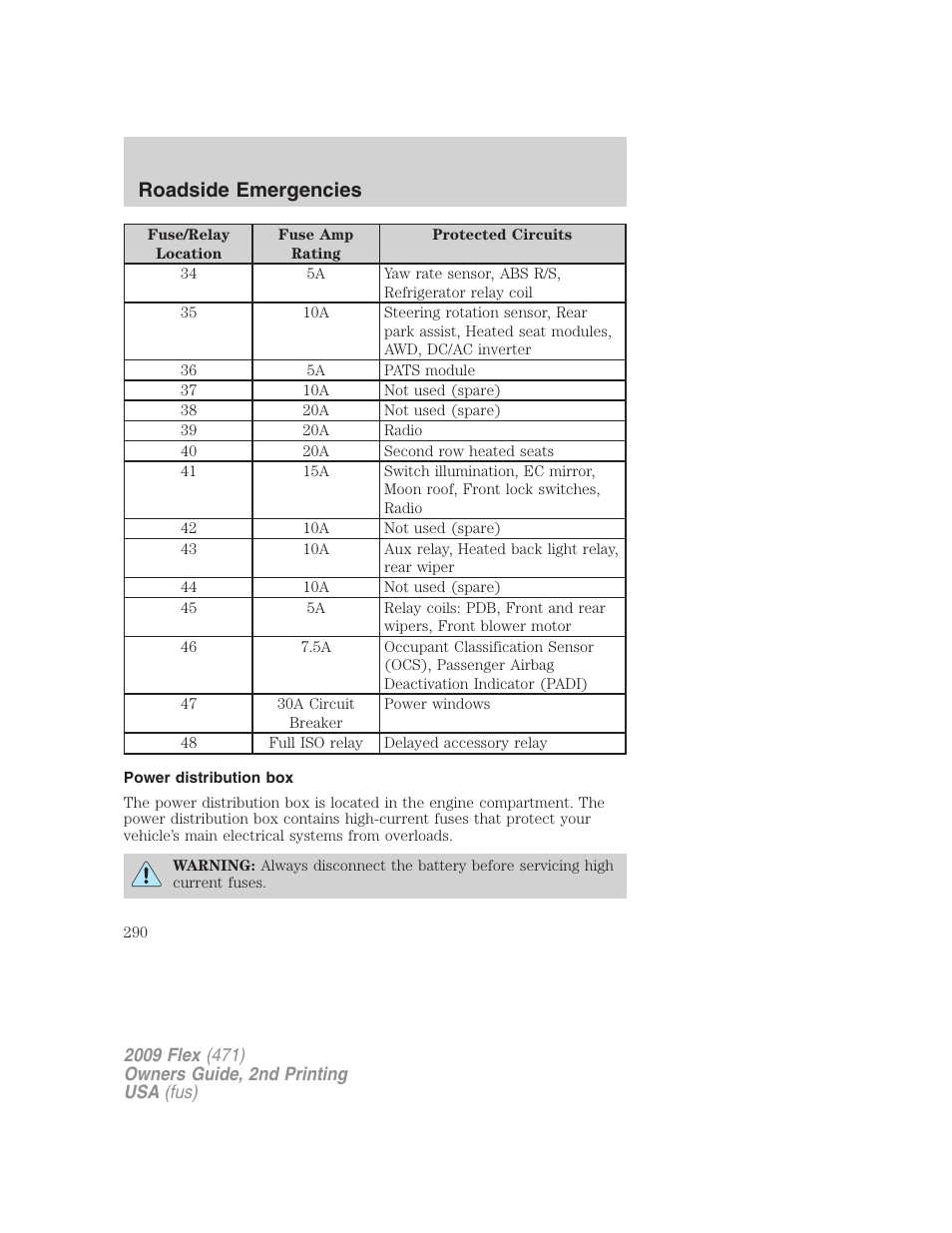 Power distribution box, Roadside emergencies | FORD 2009 Flex v.2 User Manual | Page 290 / 378