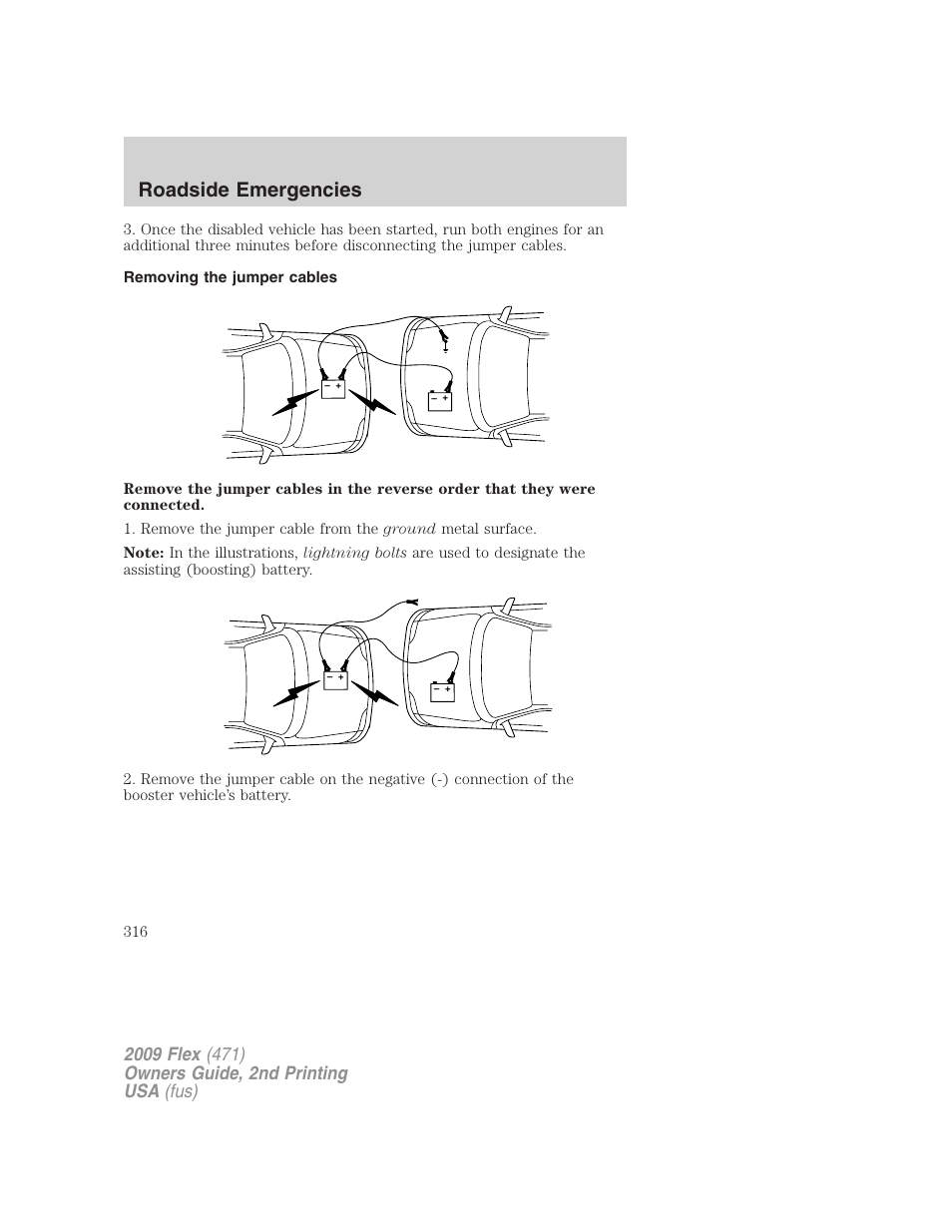 Removing the jumper cables, Roadside emergencies | FORD 2009 Flex v.2 User Manual | Page 316 / 378