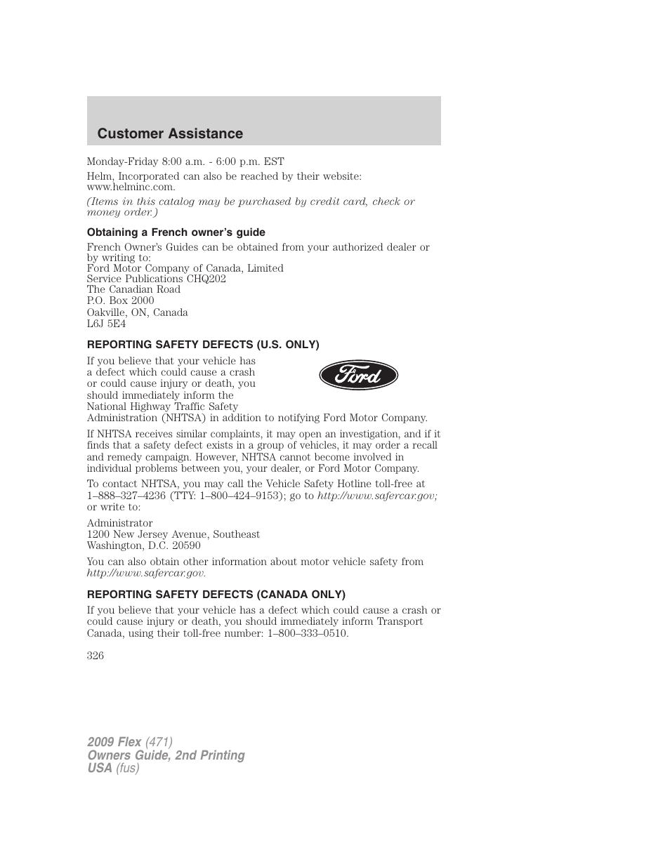 Obtaining a french owner’s guide, Reporting safety defects (u.s. only), Reporting safety defects (canada only) | Customer assistance | FORD 2009 Flex v.2 User Manual | Page 326 / 378