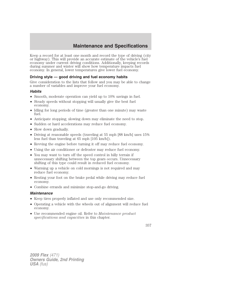 Habits, Maintenance, Maintenance and specifications | FORD 2009 Flex v.2 User Manual | Page 357 / 378