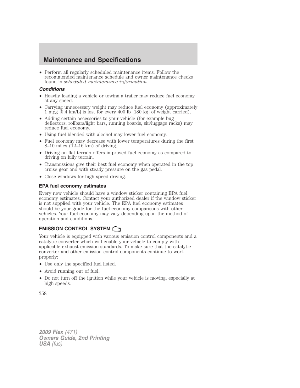 Conditions, Epa fuel economy estimates, Emission control system | Maintenance and specifications | FORD 2009 Flex v.2 User Manual | Page 358 / 378