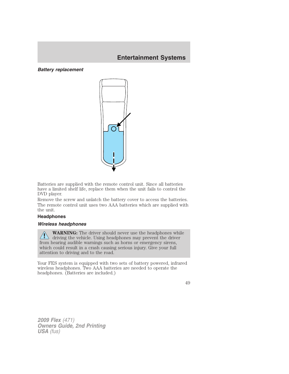 Battery replacement, Headphones, Wireless headphones | Entertainment systems | FORD 2009 Flex v.2 User Manual | Page 49 / 378