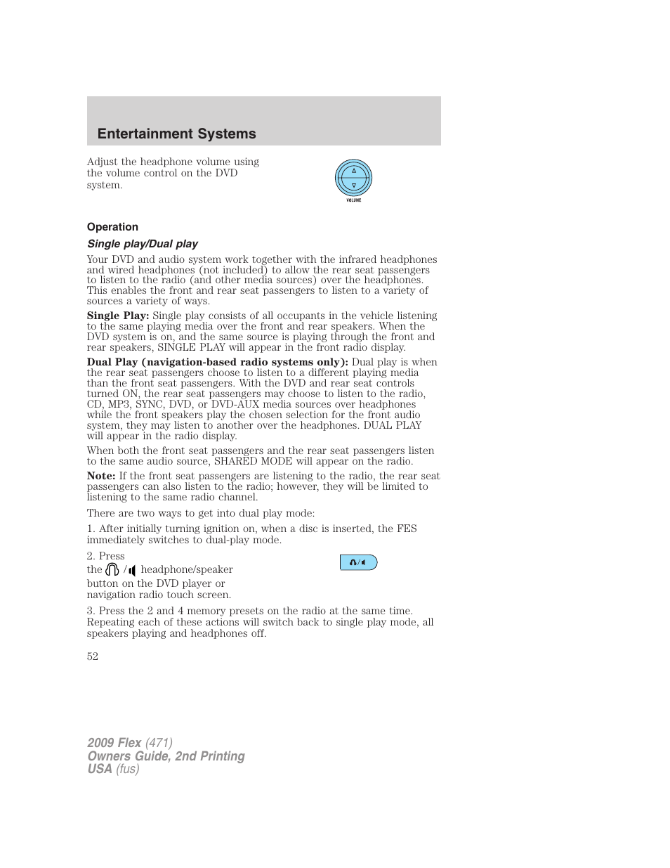 Operation, Single play/dual play, Entertainment systems | FORD 2009 Flex v.2 User Manual | Page 52 / 378