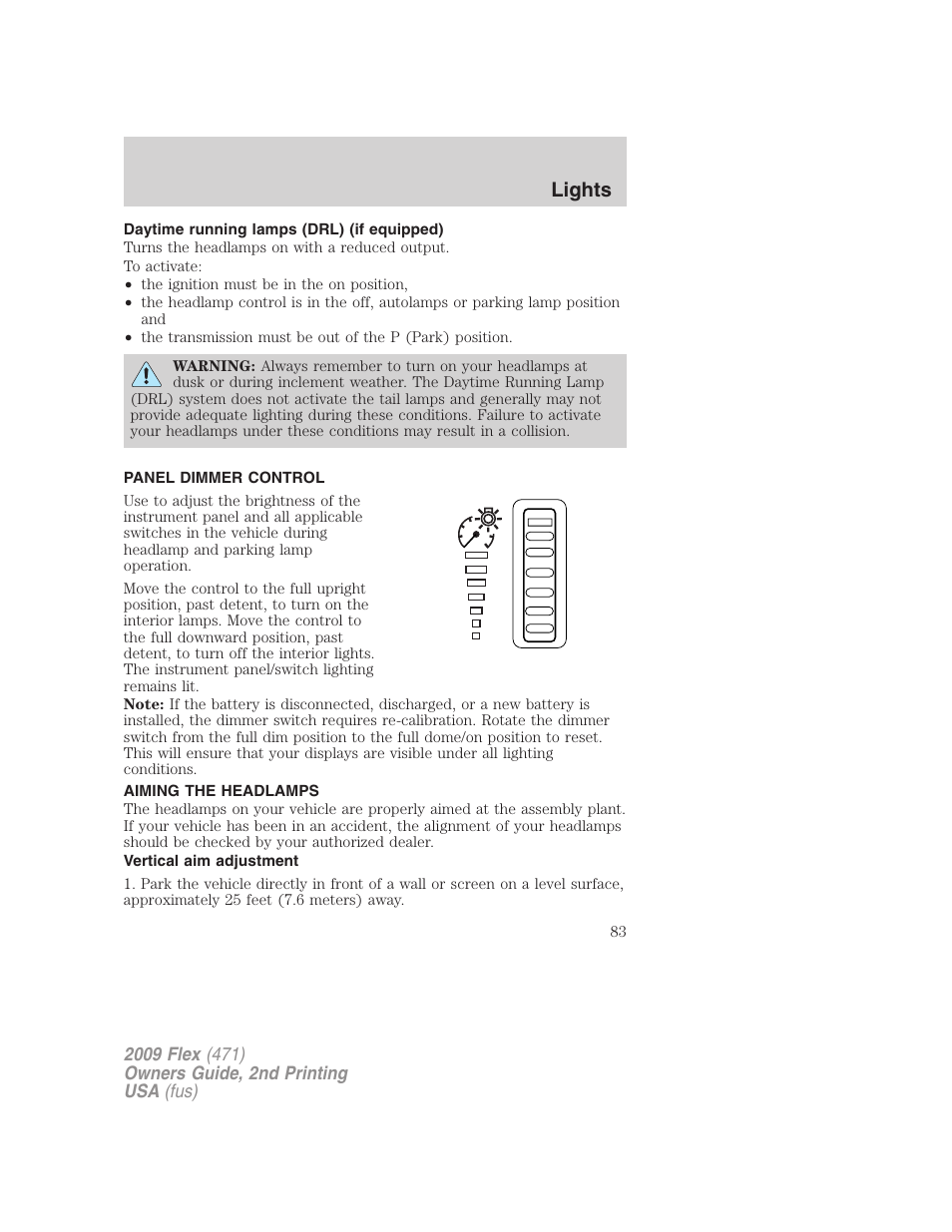 Daytime running lamps (drl) (if equipped), Panel dimmer control, Aiming the headlamps | Vertical aim adjustment, Lights | FORD 2009 Flex v.2 User Manual | Page 83 / 378