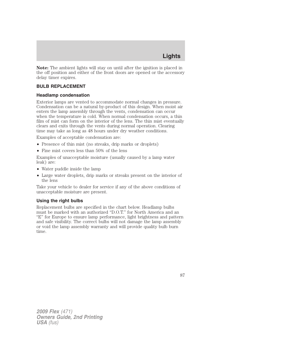 Bulb replacement, Headlamp condensation, Using the right bulbs | Lights | FORD 2009 Flex v.2 User Manual | Page 87 / 378