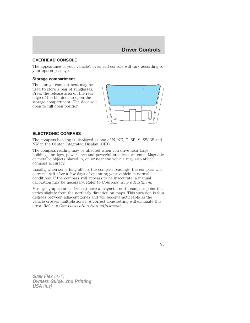 Overhead console, Storage compartment, Electronic compass | Driver controls | FORD 2009 Flex v.2 User Manual | Page 95 / 378