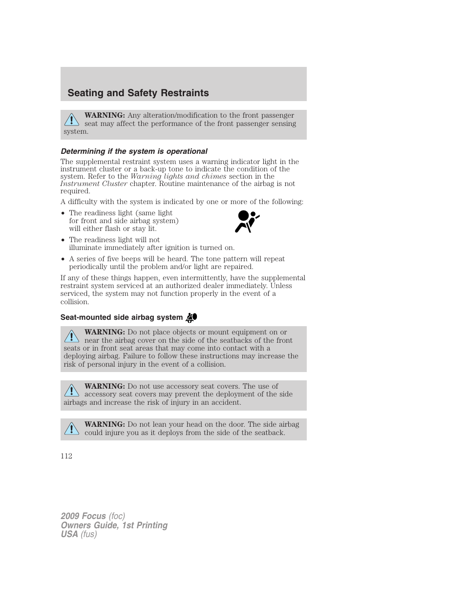 Determining if the system is operational, Seat-mounted side airbag system, Seating and safety restraints | FORD 2009 Focus v.1 User Manual | Page 112 / 276