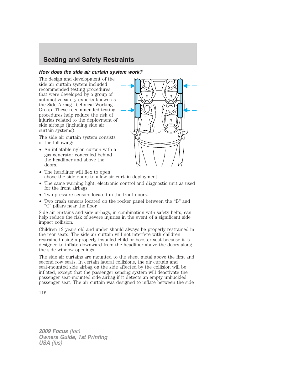 How does the side air curtain system work, Seating and safety restraints | FORD 2009 Focus v.1 User Manual | Page 116 / 276