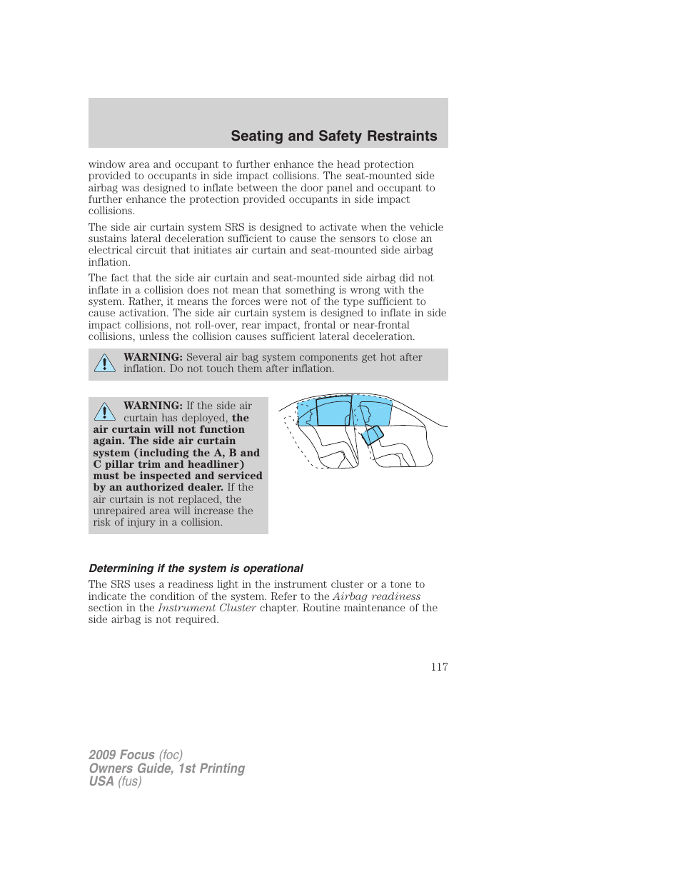Determining if the system is operational, Seating and safety restraints | FORD 2009 Focus v.1 User Manual | Page 117 / 276