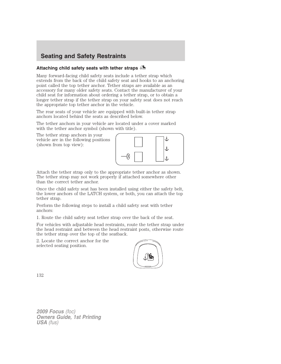 Attaching child safety seats with tether straps, Seating and safety restraints | FORD 2009 Focus v.1 User Manual | Page 132 / 276