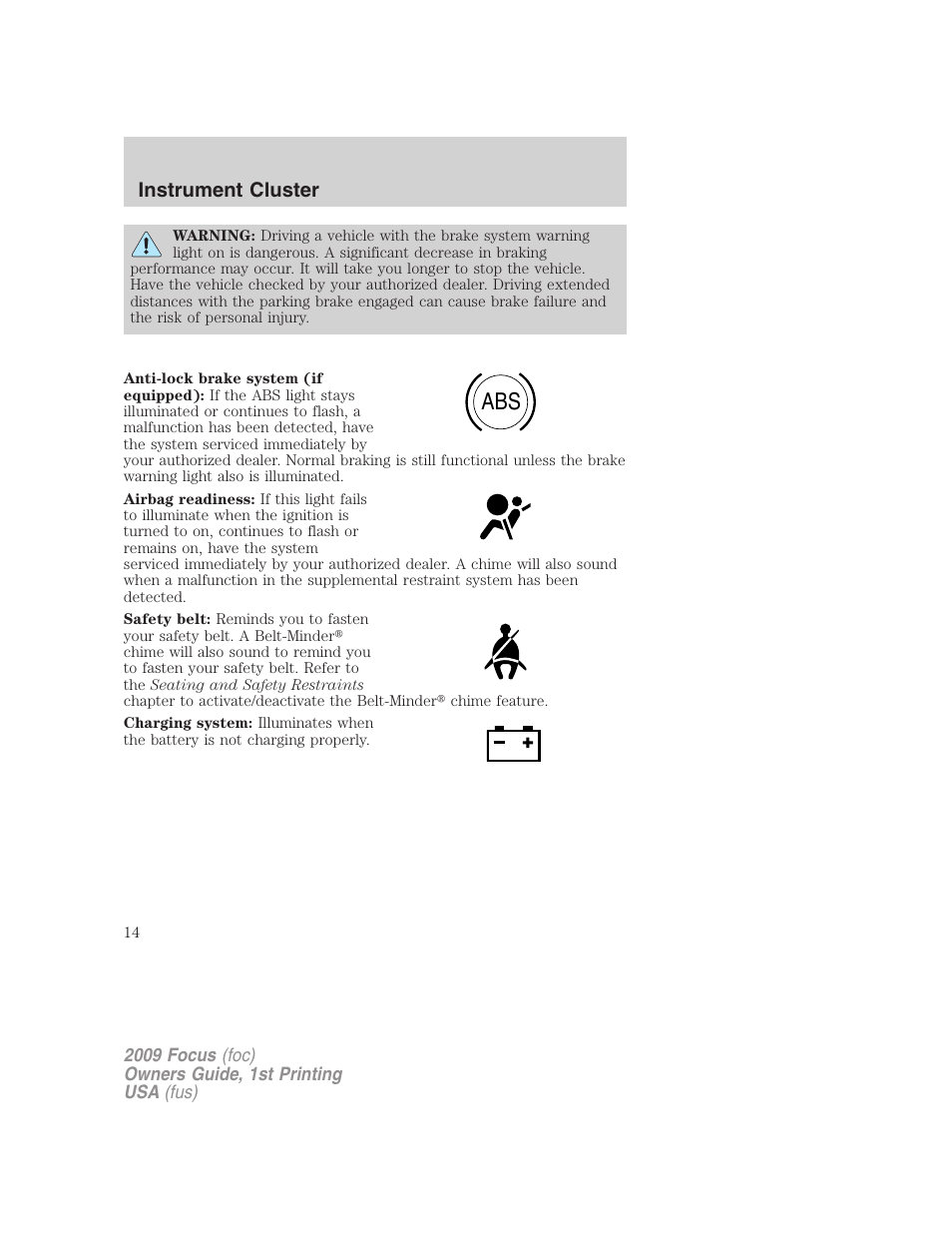 Instrument cluster | FORD 2009 Focus v.1 User Manual | Page 14 / 276