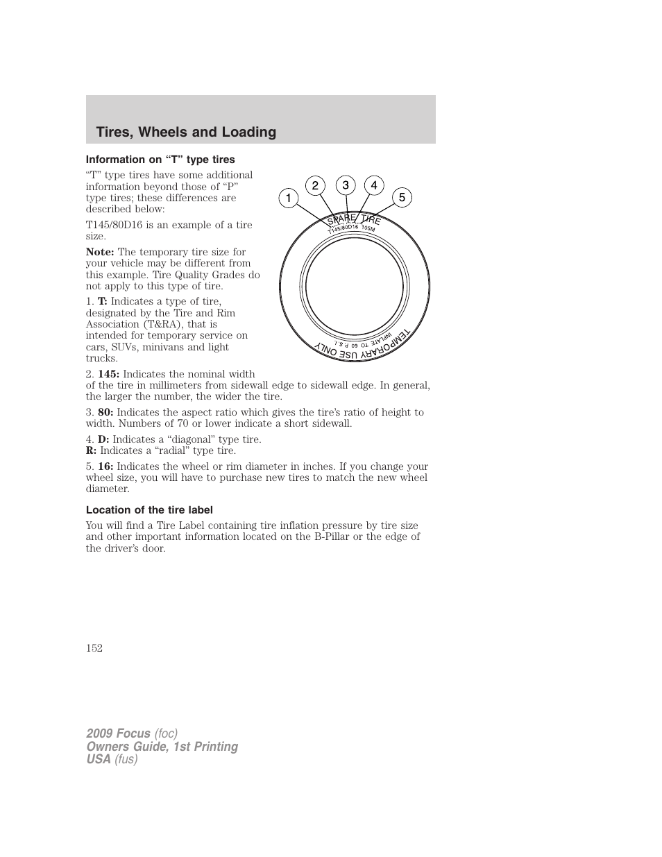 Information on “t” type tires, Location of the tire label, Tires, wheels and loading | FORD 2009 Focus v.1 User Manual | Page 152 / 276