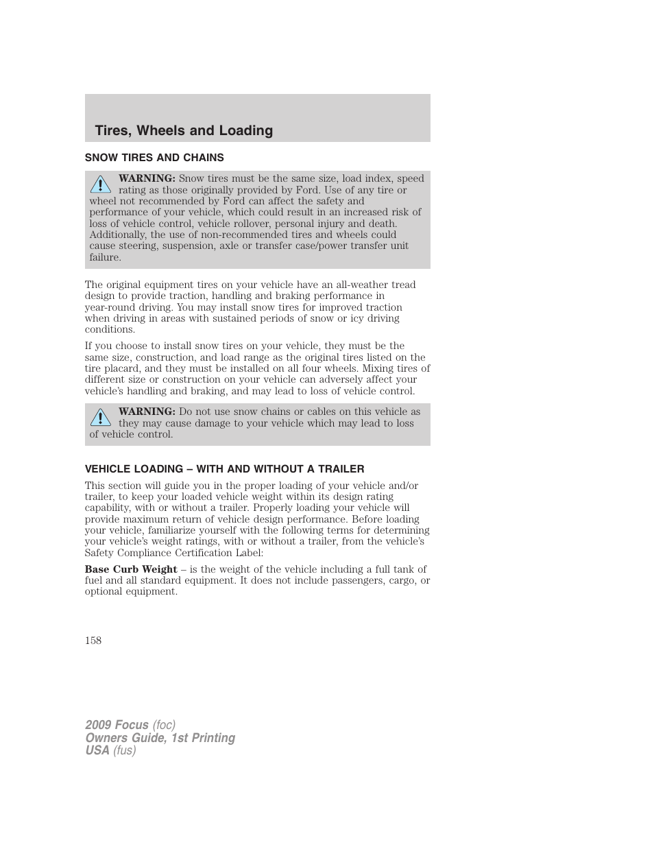 Snow tires and chains, Vehicle loading – with and without a trailer, Vehicle loading | Tires, wheels and loading | FORD 2009 Focus v.1 User Manual | Page 158 / 276