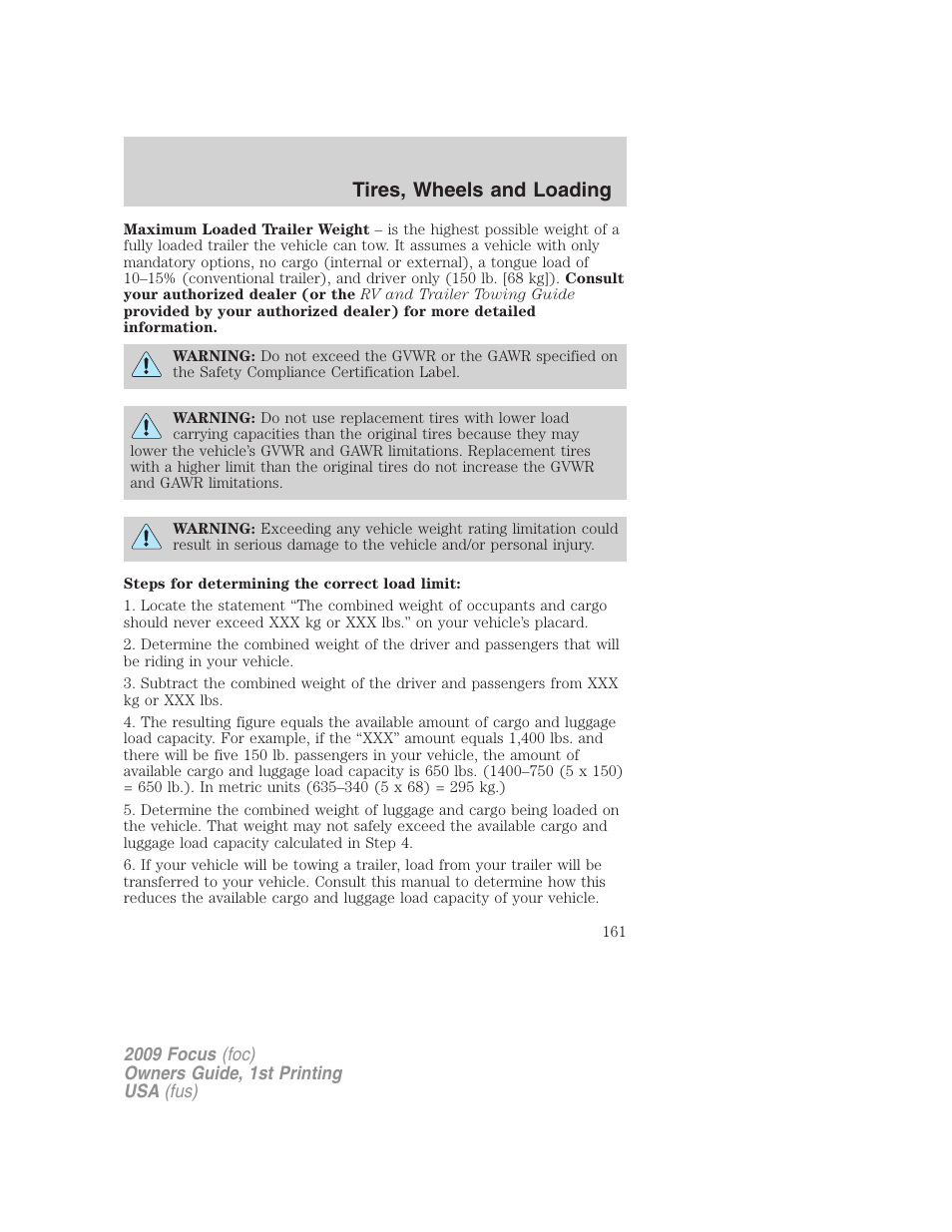 Tires, wheels and loading | FORD 2009 Focus v.1 User Manual | Page 161 / 276