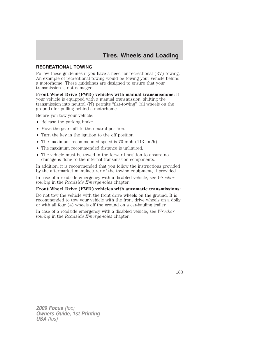 Recreational towing, Tires, wheels and loading | FORD 2009 Focus v.1 User Manual | Page 163 / 276