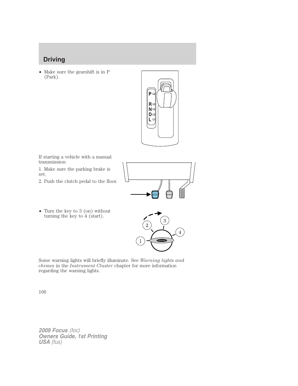 Driving | FORD 2009 Focus v.1 User Manual | Page 166 / 276