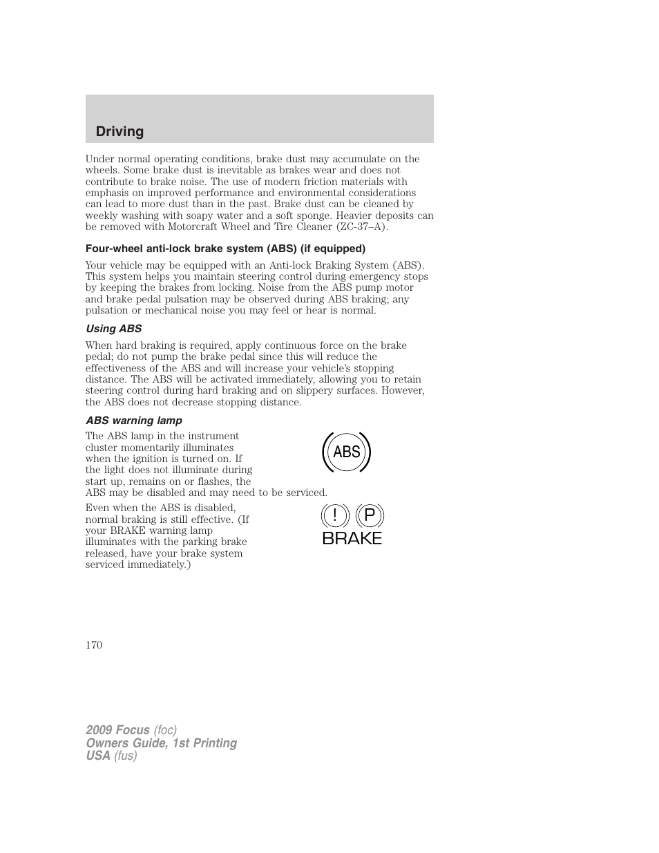 Using abs, Abs warning lamp, Abs p ! brake | FORD 2009 Focus v.1 User Manual | Page 170 / 276