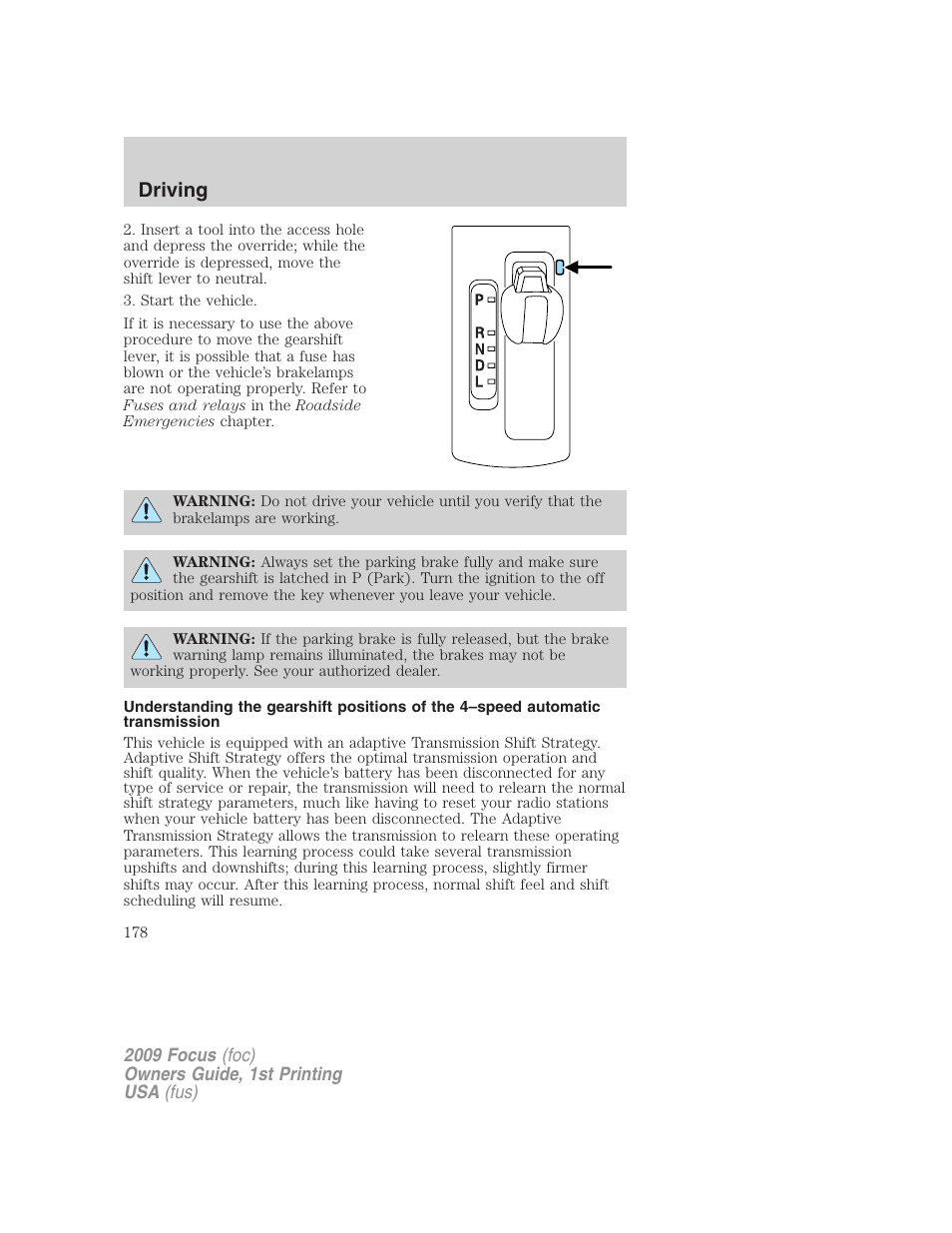 Driving | FORD 2009 Focus v.1 User Manual | Page 178 / 276