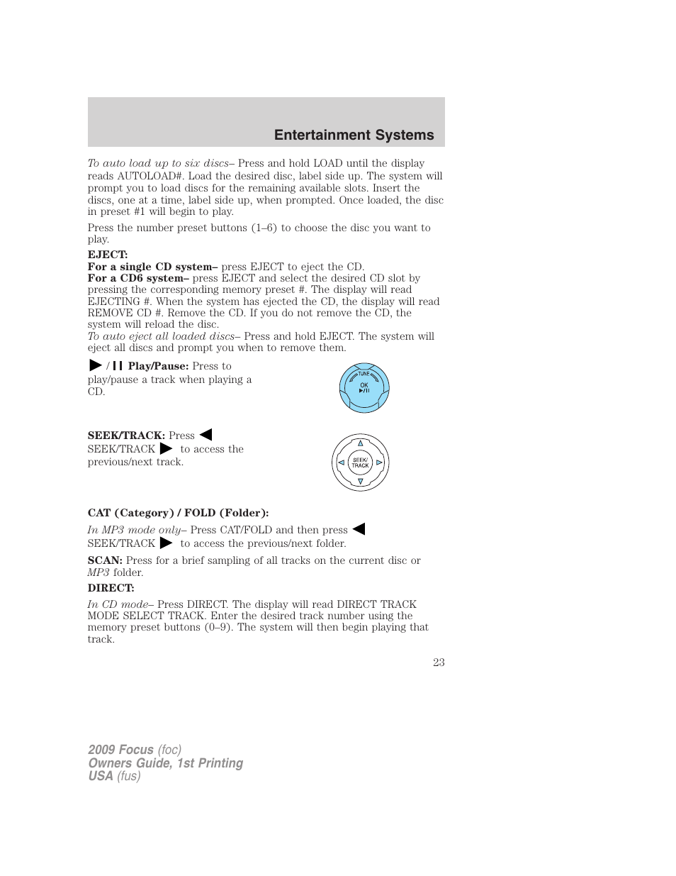 Entertainment systems | FORD 2009 Focus v.1 User Manual | Page 23 / 276