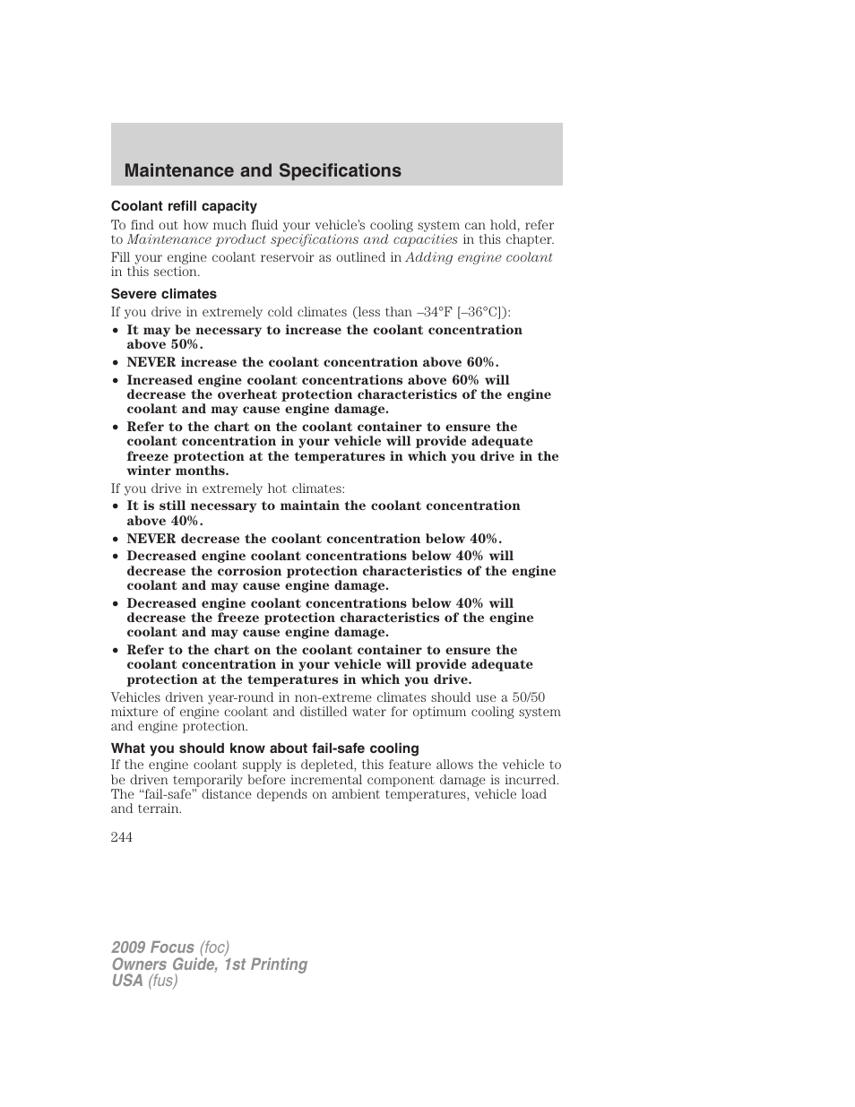 Coolant refill capacity, Severe climates, What you should know about fail-safe cooling | Maintenance and specifications | FORD 2009 Focus v.1 User Manual | Page 244 / 276