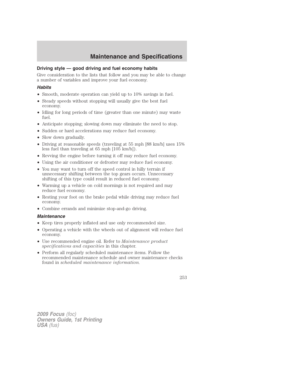 Habits, Maintenance, Maintenance and specifications | FORD 2009 Focus v.1 User Manual | Page 253 / 276