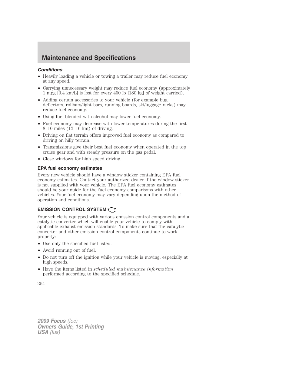 Conditions, Epa fuel economy estimates, Emission control system | Maintenance and specifications | FORD 2009 Focus v.1 User Manual | Page 254 / 276