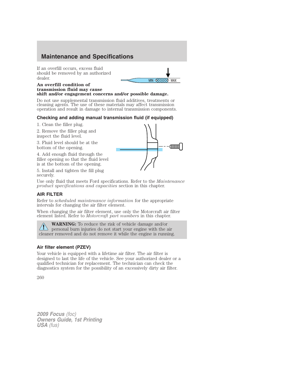 Air filter, Air filter element (pzev), Air filter(s) | Maintenance and specifications | FORD 2009 Focus v.1 User Manual | Page 260 / 276