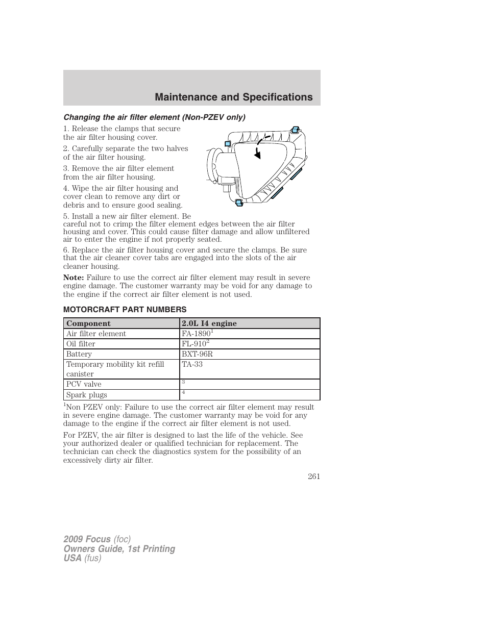 Changing the air filter element (non-pzev only), Motorcraft part numbers, Part numbers | Maintenance and specifications | FORD 2009 Focus v.1 User Manual | Page 261 / 276