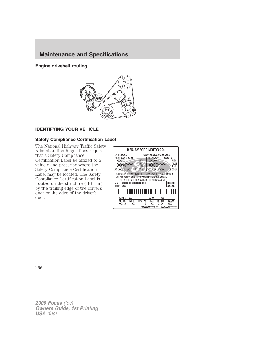 Engine drivebelt routing, Identifying your vehicle, Safety compliance certification label | Maintenance and specifications | FORD 2009 Focus v.1 User Manual | Page 266 / 276
