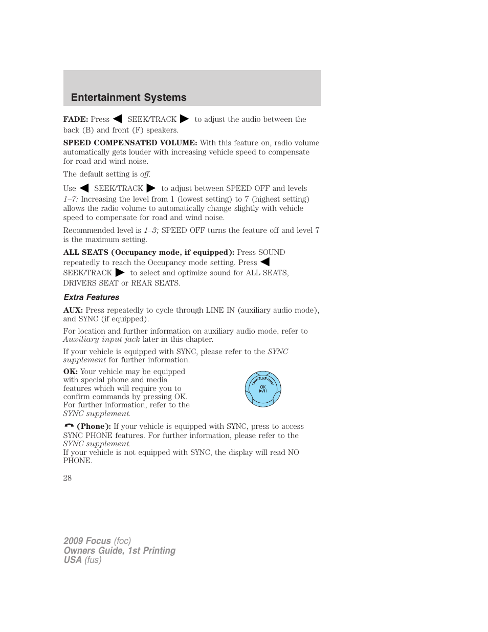 Extra features, Entertainment systems | FORD 2009 Focus v.1 User Manual | Page 28 / 276