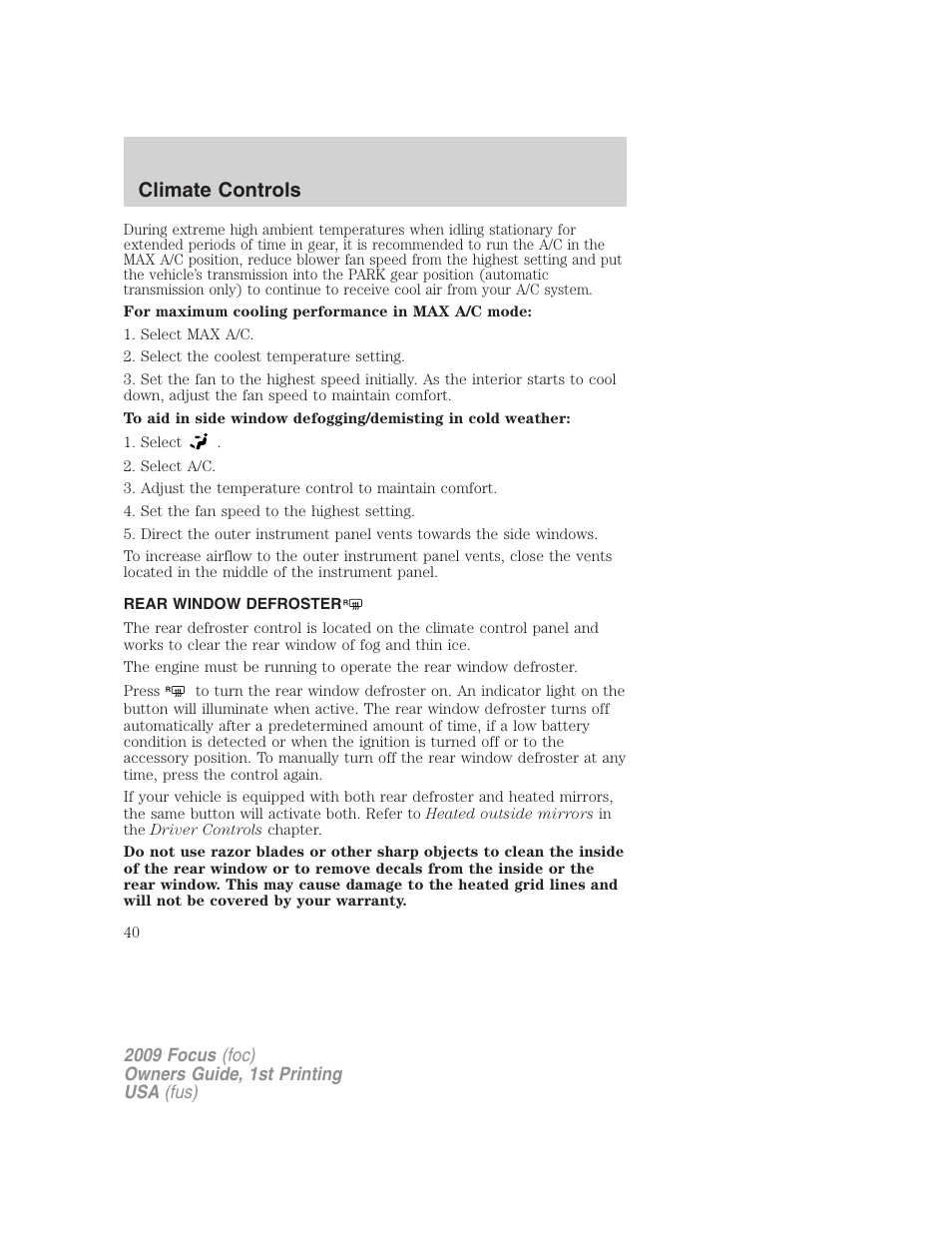 Rear window defroster, Climate controls | FORD 2009 Focus v.1 User Manual | Page 40 / 276