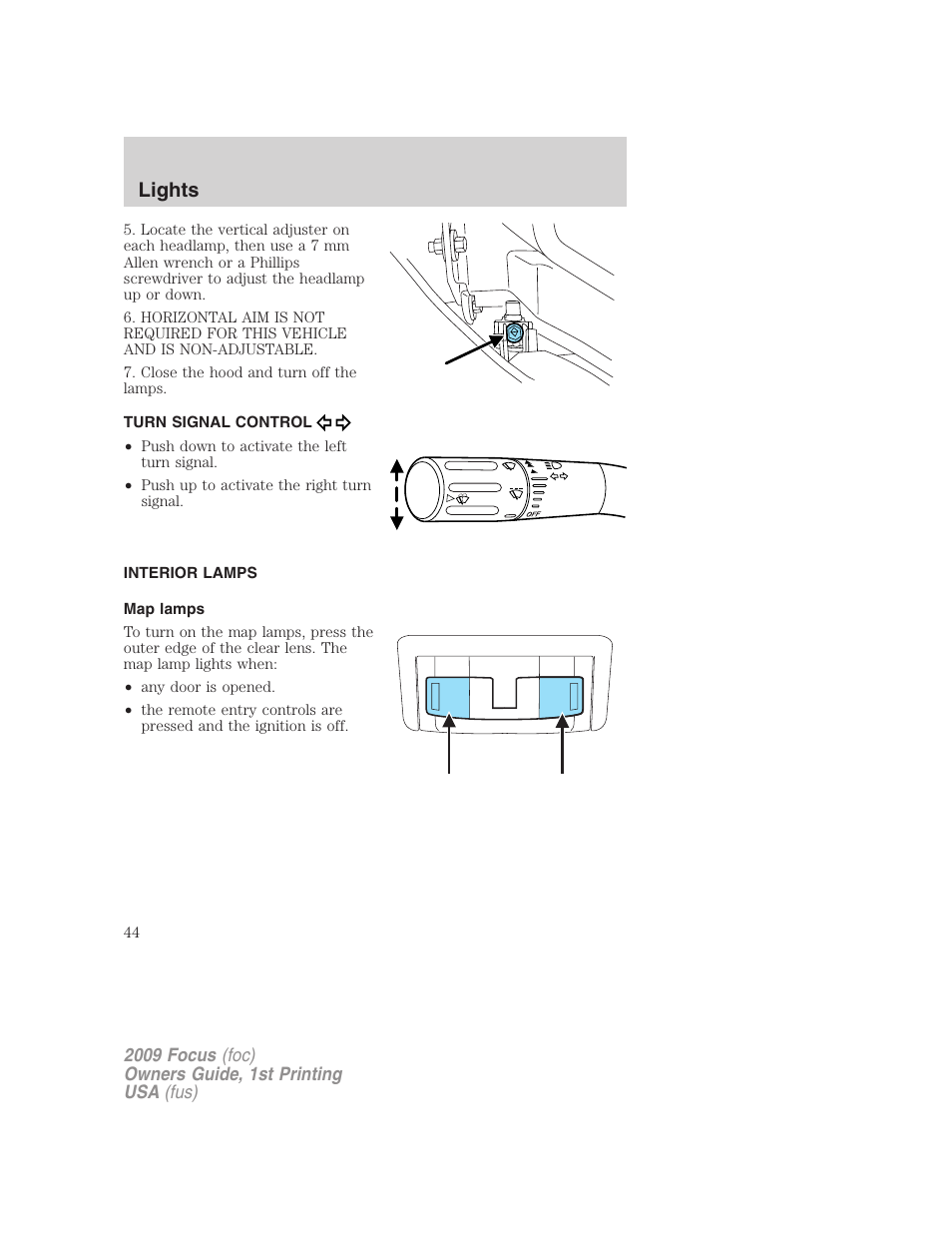 Turn signal control, Interior lamps, Map lamps | Lights | FORD 2009 Focus v.1 User Manual | Page 44 / 276