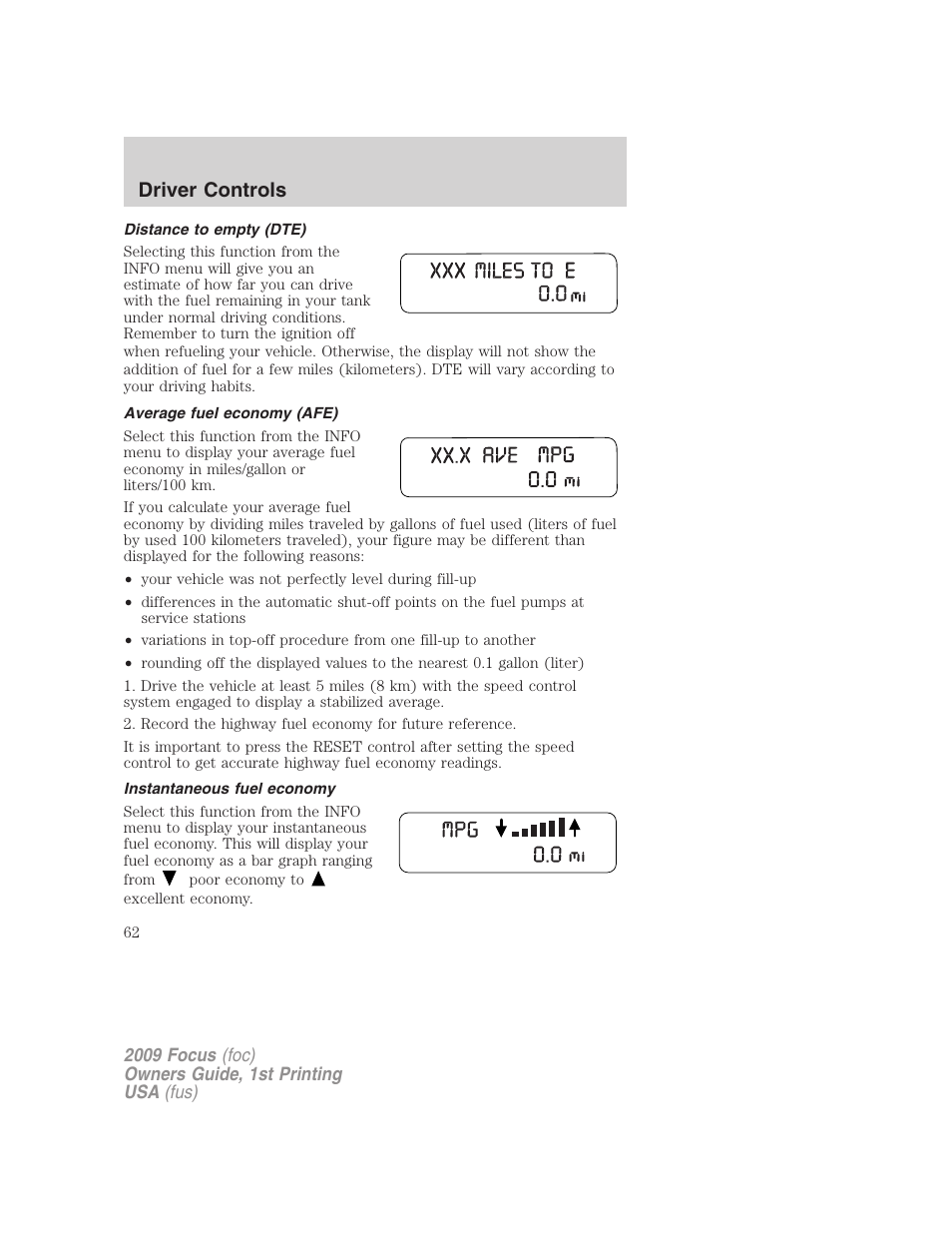 Distance to empty (dte), Average fuel economy (afe), Instantaneous fuel economy | Driver controls | FORD 2009 Focus v.1 User Manual | Page 62 / 276