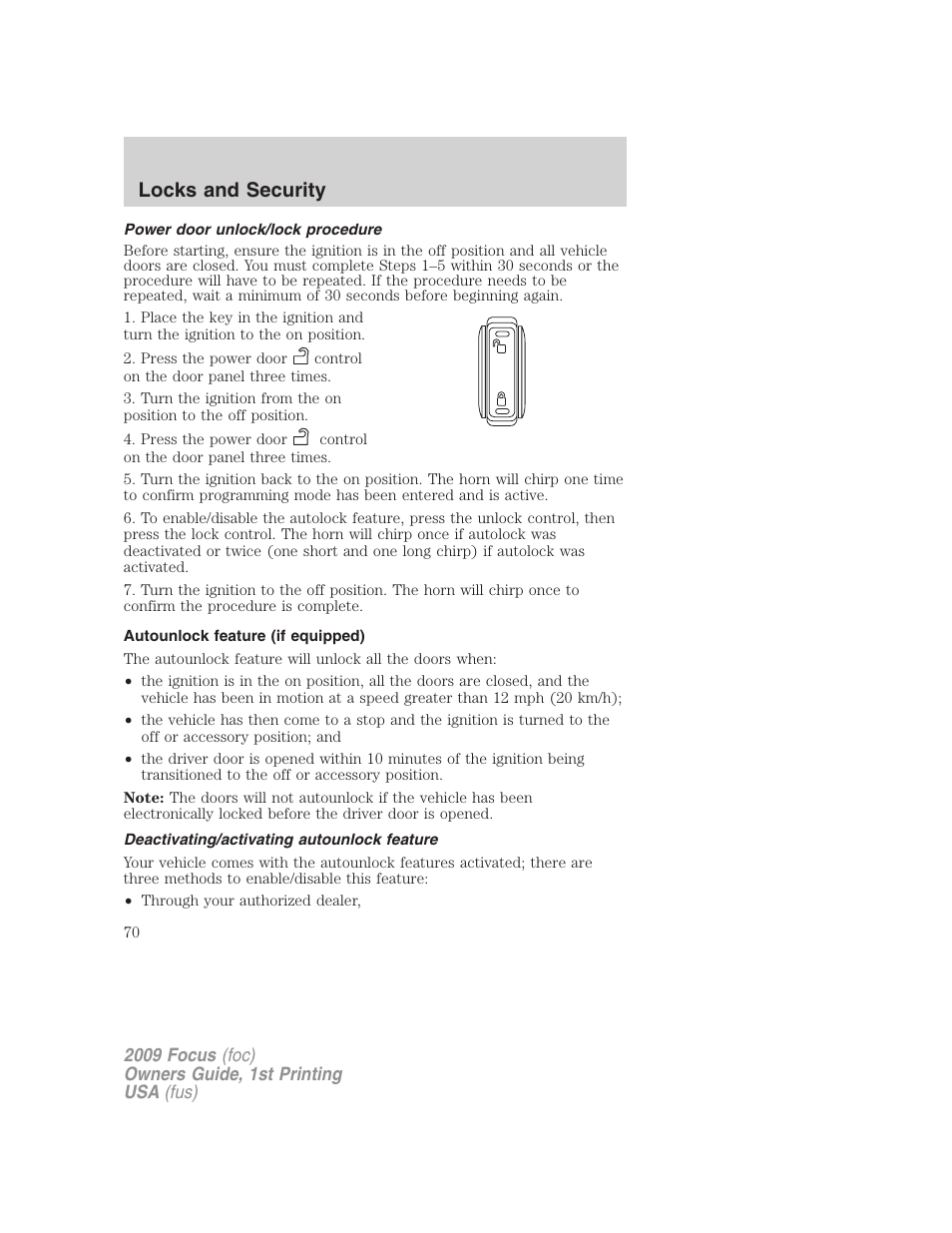 Power door unlock/lock procedure, Autounlock feature (if equipped), Deactivating/activating autounlock feature | Locks and security | FORD 2009 Focus v.1 User Manual | Page 70 / 276