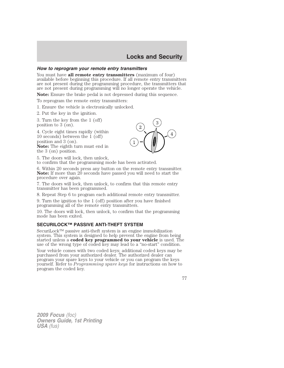 How to reprogram your remote entry transmitters, Securilock™ passive anti-theft system, Anti-theft system | Locks and security | FORD 2009 Focus v.1 User Manual | Page 77 / 276