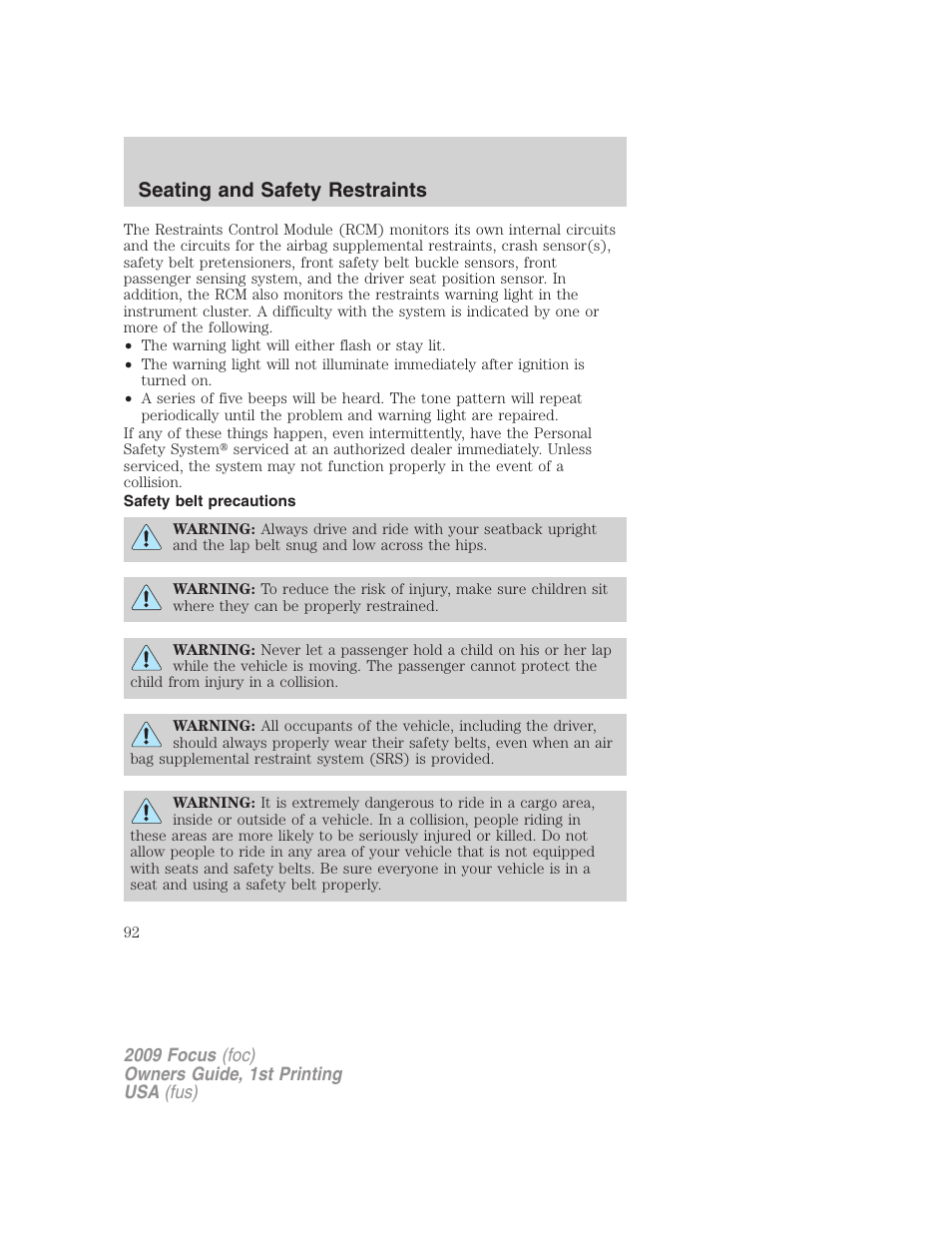 Safety belt precautions, Seating and safety restraints | FORD 2009 Focus v.1 User Manual | Page 92 / 276