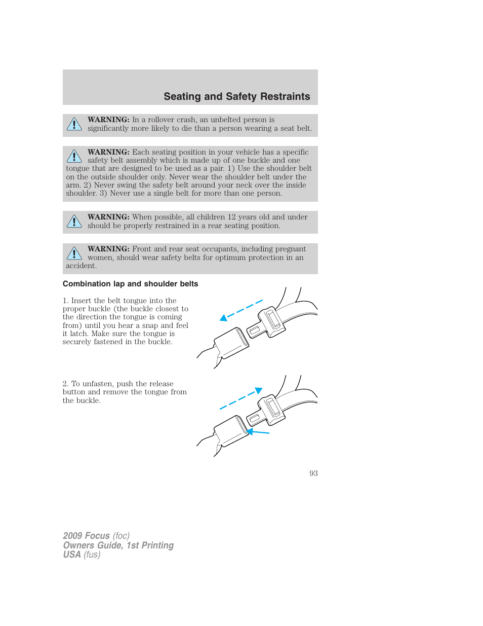 Combination lap and shoulder belts, Seating and safety restraints | FORD 2009 Focus v.1 User Manual | Page 93 / 276