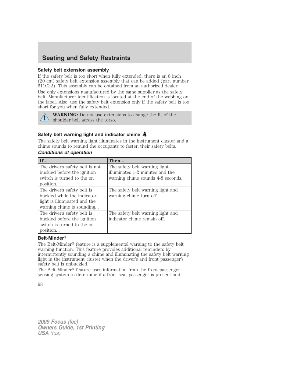 Safety belt extension assembly, Safety belt warning light and indicator chime, Conditions of operation | Belt-minder, Seating and safety restraints | FORD 2009 Focus v.1 User Manual | Page 98 / 276