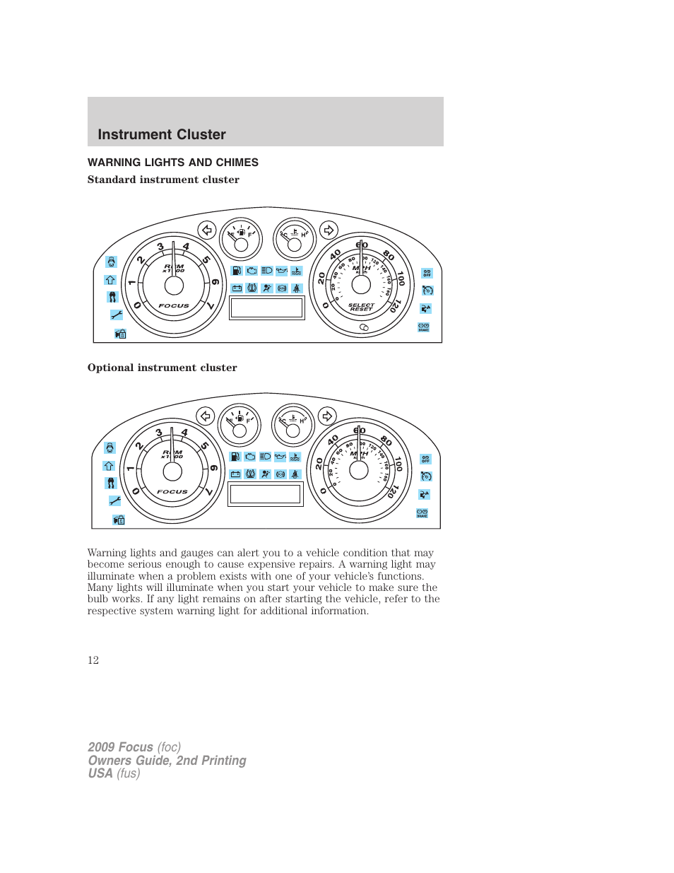 Instrument cluster, Warning lights and chimes | FORD 2009 Focus v.2 User Manual | Page 12 / 265