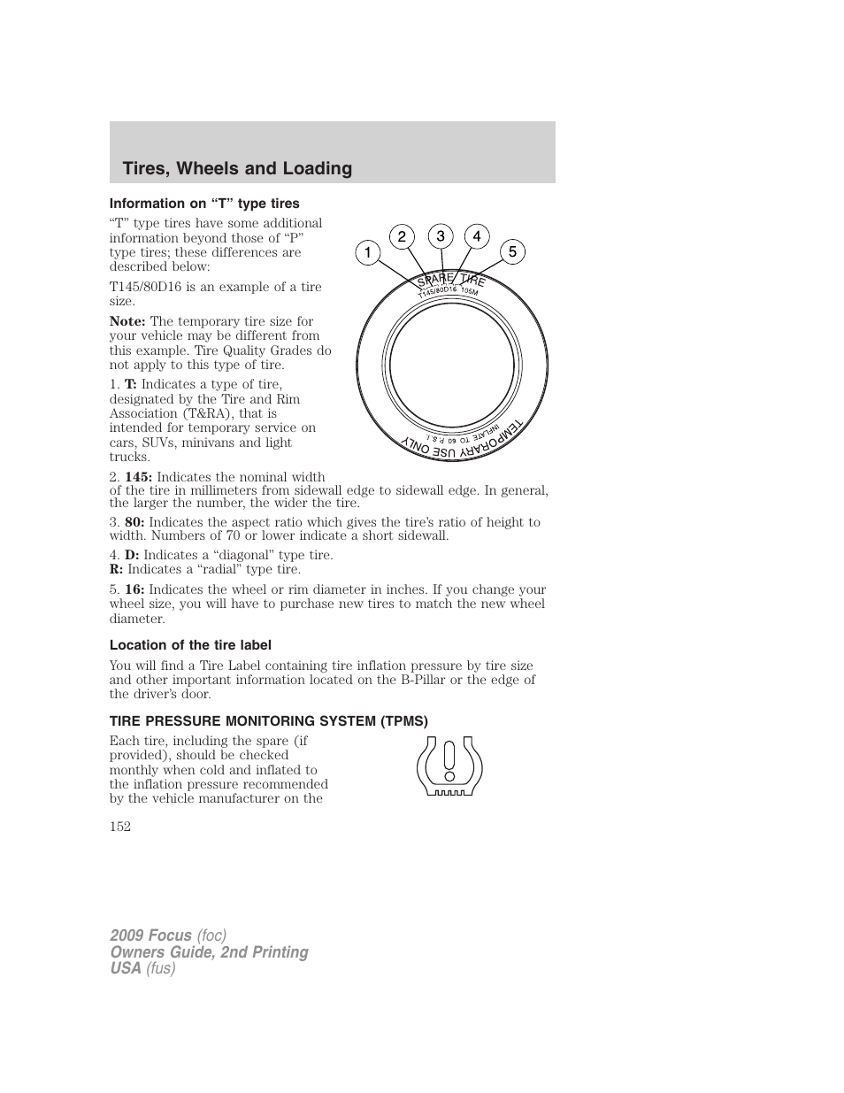 Information on “t” type tires, Location of the tire label, Tire pressure monitoring system (tpms) | Tires, wheels and loading | FORD 2009 Focus v.2 User Manual | Page 152 / 265