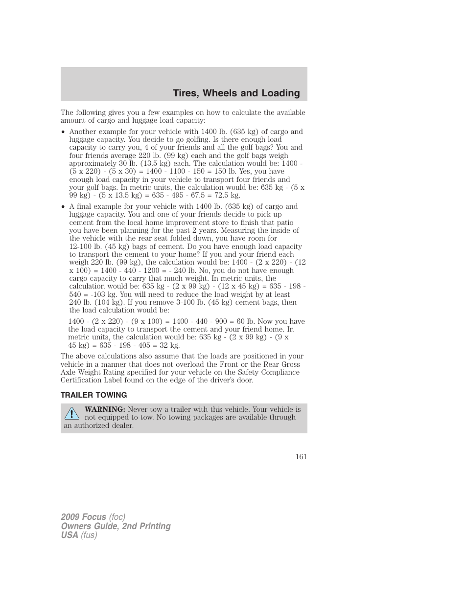 Trailer towing, Tires, wheels and loading | FORD 2009 Focus v.2 User Manual | Page 161 / 265